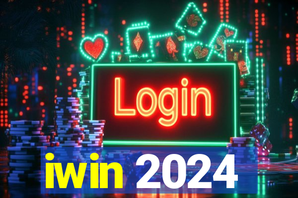 iwin 2024